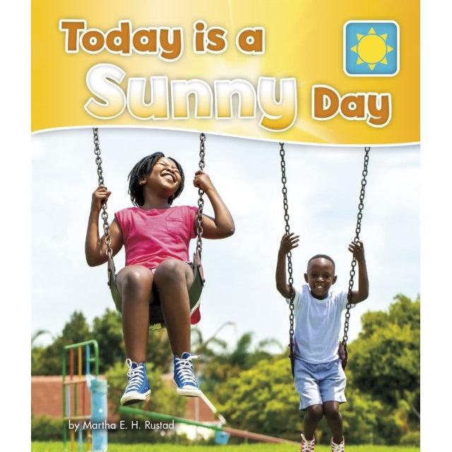 Today Is A Sunny Day - Martha E.H. Rustad