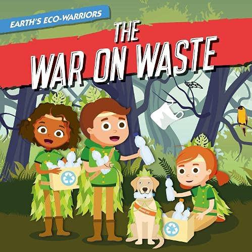 The War On Waste